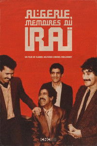 Algérie, Mémoires du Raï