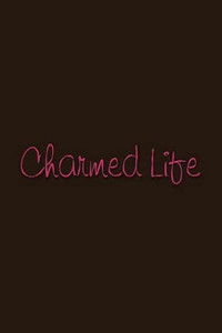 Charmed Life