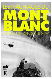 Les Naufragés Du Mont Blanc