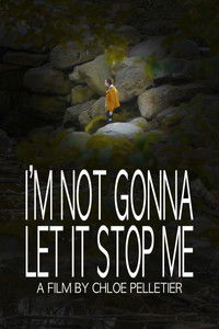 I'm Not Gonna Let It Stop Me