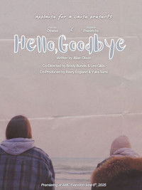 Hello, Goodbye