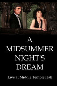 A Midsummer Night's Dream Live at Middle Temple Hall