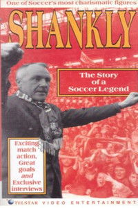 Shankly: The Story of A Soccer Legend