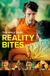The Male Gaze: Reality Bites