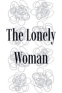 The Lonely Woman