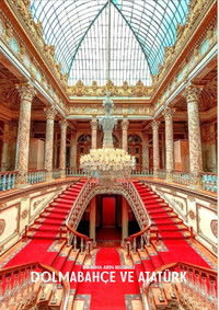 Dolmabahçe ve Atatürk