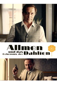 Allmen und das Geheimnis der Dahlien