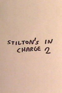 Stilton's in Charge 2