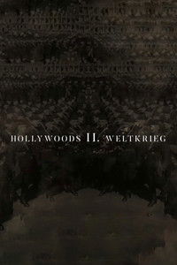 Hollywoods Zweiter Weltkrieg