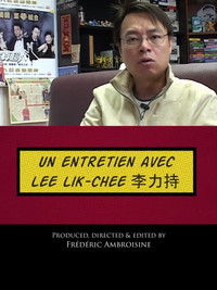Gwok chaan Ling Ling Chat :un entretien avec lee lik-chee 李力持
