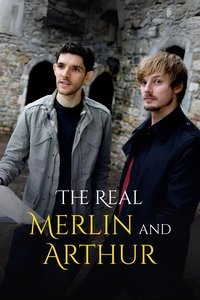 The Real Merlin and Arthur