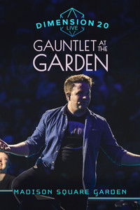 Dimension 20 Live: Gauntlet at the Garden