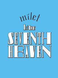 milet: 1st Tour "SEVENTH HEAVEN"