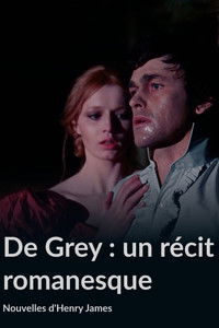 De Grey, un Récit romanesque