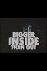 Bigger Inside Than Out