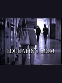 Educating Mom
