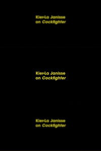 Kier-La Janisse on Cockfighter