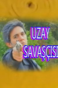 Uzay Savaşçısı