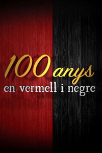 Cien Años en Rojo y Negro