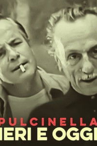 Pulcinella - Ieri e oggi