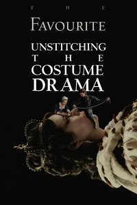The Favourite: Unstitching the Costume Drama