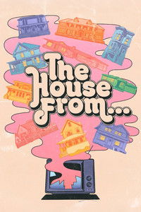 The House from...