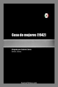 Casa de mujeres (la historia de seis pecadoras)