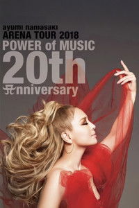 ayumi hamasaki ARENA TOUR 2018 ～POWER of MUSIC 20th Anniversary～