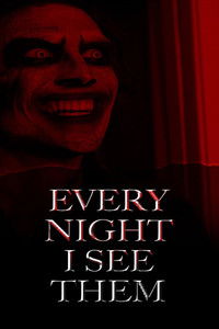 Every Night I See Them