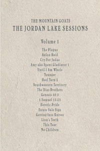 the Mountain Goats: the Jordan Lake Sessions (Volume 1)
