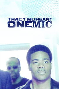 Tracy Morgan: One Mic