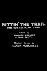 Hittin' the Trail for Hallelujah Land