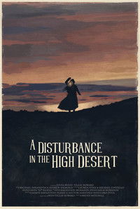 A Disturbance in the High Desert