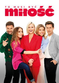 To musi być miłość