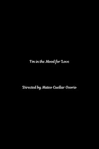 I'm in the Mood for Love