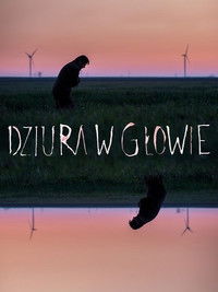 Dziura w głowie