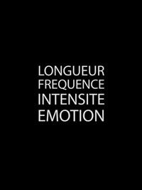 Longueur Fréquence Intensité Émotion