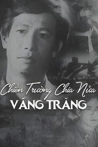 Chiến Trường Chia Nửa Vầng Trăng