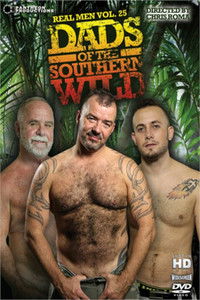 Real Men 25: Dads of the Southern Wild: