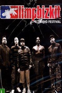 Limp Bizkit - Reading Festival