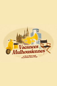 Vacances Mulhousiennes