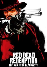 Red Dead Redemption: Человек из Блэкуотер