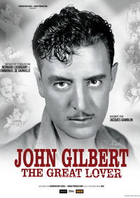 John Gilbert the Great Lover