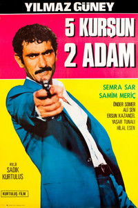 Beş Kurşun İki Adam