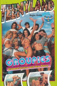 Groupies - Einmal ficken mit den Stars
