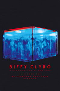 Biffy Clyro: Live at the Barrowlands