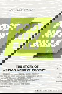 Post New Bills: The Story of Green Patriot Posters