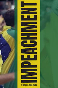 Impeachment: O Brasil nas Ruas