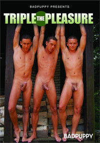 Triple The Pleasure