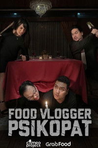 Food Vlogger Psikopat
